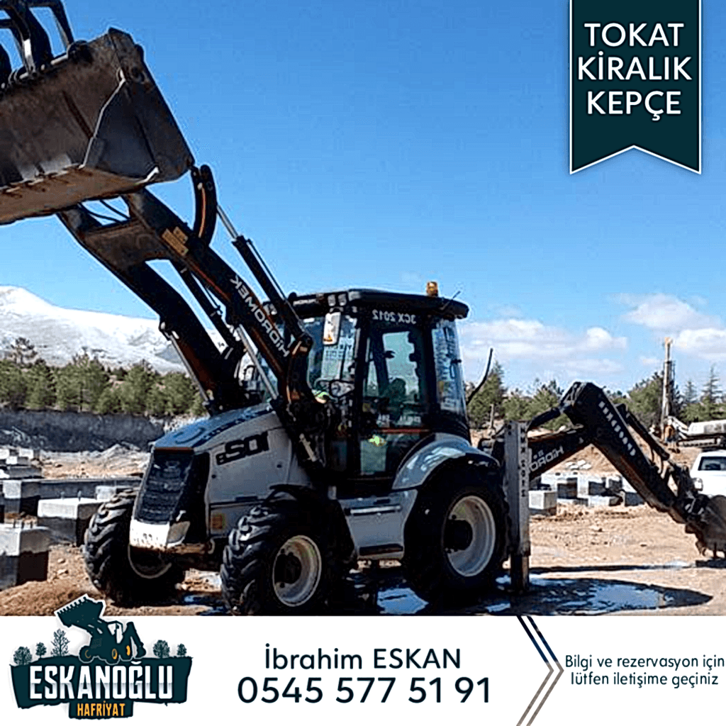 Tokat kiralık kepçe