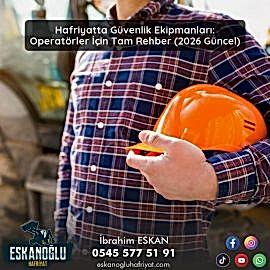 Hafriyatta Güvenlik Ekipmanları: Operatörler İçin Tam Rehber (2026 Güncel) Hafriyatta Güvenlik Ekipmanları: Operatörler İçin Tam Rehber (2026 Güncel)